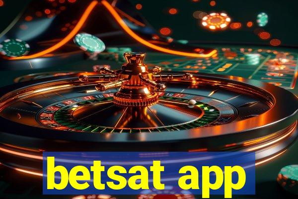 betsat app